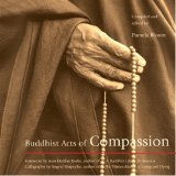 Buddhist Acts of Compassion [Click for larger image]