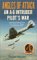  Angles of Attack: An A-6 Intruder Pilot's War, Launching Desert Storm from the USS RAnger in the Persian Gulf