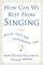 How Can We Keep from Singing : Music and the Passionate Life cover
