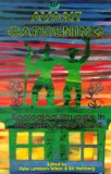 Avant Gardening : Ecological Struggle in the City & the World [Click for larger image]