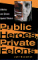 Public Heroes, Private Felons : Athletes and Crimes Against Women cover