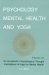 Psychology, Mental Health & Yoga cover