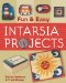 Fun & Easy Intarsia Projects cover