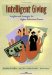Intelligent Giving : Insights and Strategies for Higher Education Donors cover
