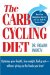 The Carb Cycling Diet : Optimize Your Health, Lose Weight, Feel Great -- Without Giving Up the Foods You Love cover