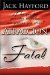 Atraccion Fatal / Fatal Attractions : Por Que el Pecado Sexual es peor que oteos Pecados cover