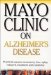 Mayo Clinic on Alzheimer's Disease cover