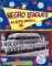  Negro Leagues: All-Black Baseball