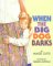 When the Big Dog Barks cover