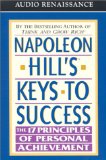 Napoleon Hill's Keys to Success : The 17 Principles of Personal Achievement [Click for larger image]