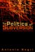 The Politics Of Subversion: A Manifesto For The Twenty-First Century