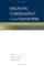 Electronic Collaboration in the Humanities : Issues and Options cover