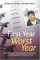 First Year, Worst Year : Coping With The Unexpected Death Of Our Grown-up Daughter cover