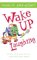 Wake Up Laughing : Offbeat Devotions for the 