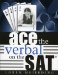 Ace The Verbal On The SAT cover