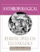 Anthropological Perspectives on Technology cover