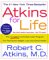  Atkins for Life: The Complete Controlled Carb Program for Permanent Weight Loss and Good Health