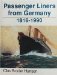 Passenger Liners from Germany, 1816-1990 cover