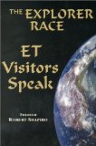 The Explorer Race : Et Visitors Speak [Click for larger image]