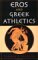 Eros & Greek Athletics cover