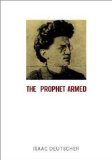 Prophet Armed : Trotsky, 1879-1921 [Click for larger image]