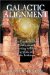 Galactic Alignment : The Transformation of Consciousness According to Mayan, Egyptian, and Vedic Traditions cover