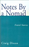 Notes by a Nomad : Travel Stories [Click for larger image]