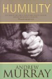 Humility : The Fear Of The Lord Is THe Instruction Of Wisdom, And Before Honor Is Humility, Proverbs 15 33 [Click for larger image]