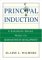  Principal Induction: A Standards-Based Model for Administrator Development