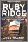 Ruby Ridge : The Truth and Tragedy of the Randy Weaver Family cover
