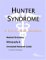  Hunter Syndrome: A Medical Dictionary, Bibliography, And Annotated Research Guide To Internet References