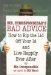 Mr. Irresponsible's Bad Advice : How To Rip The Lid Off Your Id And Live Happily Ever After cover