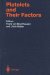 Platelets and Their Factors cover