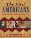 The First Americans : From the Great Migration to the Splendid Cities of the Maya cover