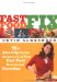 Fast Food Fix : 75 Amazing Recipe Makeovers of Your Fast Food Restaurant Favorites cover