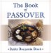 The Book Of Passover : A Celebration cover