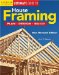 House Framing : Plan, Design, Build cover