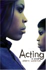 Acting : A Novel [Click for larger image]