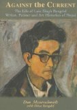 Against the Current : The Life of Lain Singh Bangdel; Writer, Painter And Art Historian Of Napal [Click for larger image]