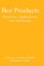Bee Products : Properties, Applications, and Apitherapy cover