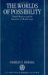 The Worlds of Possibility : Modal Realism and the Semantics of Modal Logic cover