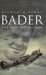 Bader : The Man and His Men cover