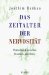 Das Zeitalter Der Nervositat : Deutschland Zwischen Bismarck Und Hitler cover