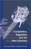 Competition, Regulation and the New Economy [Click for larger image]