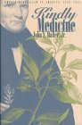 Kindly Medicine : Physio-Medicalism in America, 1836-1911 [Click for larger image]