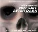 Not Safe After Dark : And Other Stories cover