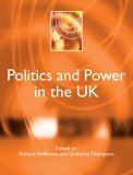 Politics And Power In The UK [Click for larger image]