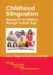 Childhood Bilingualism : Research on Infancy Through School Age cover