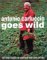 Antonio Carluccio Goes Wild : 120 Fresh Recipes for Wild Food from Land and Sea cover