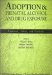 Adoption & Prenatal Alcohol and Drug Exposure : Research, Policy, and Practice cover